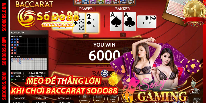 Baccarat Sodo88 - Chơi Thật, Thắng Thật, Thưởng Lớn!