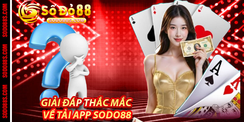 Tải App Sodo88 - Cá Cược Thông Minh, Chiến Thắng Đẳng Cấp