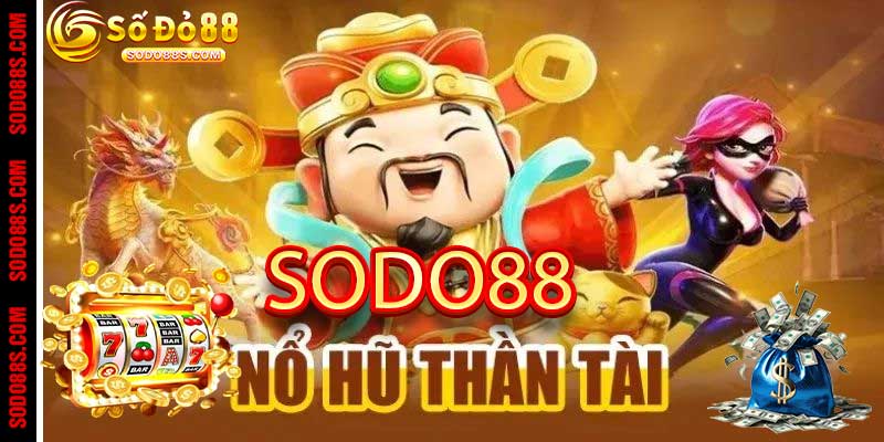 Nổ Hũ Thần Tài - Thần Tài Gõ Cửa Tại Nhà Cái Sodo88