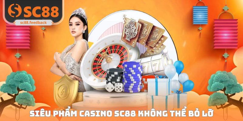 Casino SC88 - Bùng Nổ Cảm Xúc Đổi Thưởng Hàng Ngày