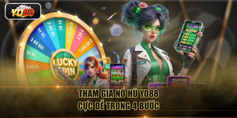 Quay Nổ Hũ YO88 Với Sản Phẩm Đa Dạng, Jackpot 1000 Tỷ