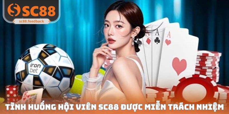 Miễn Trừ Trách Nhiệm SC88 - Update Điều Khoản Mới Nhất 2026