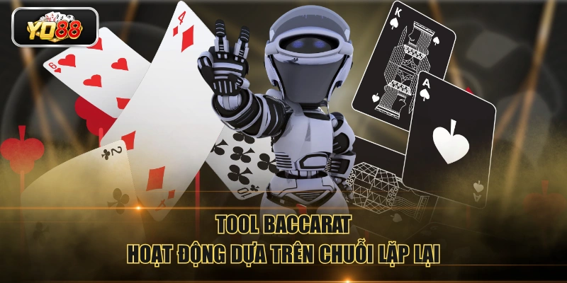 Tool Baccarat Và 3 Điều Cần Biết Trước Khi Sử Dụng
