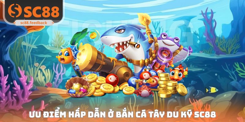 Bắn Cá Tây Du Ký SC88 - Khám Phá Đại Dương Săn Thưởng Cực Đã