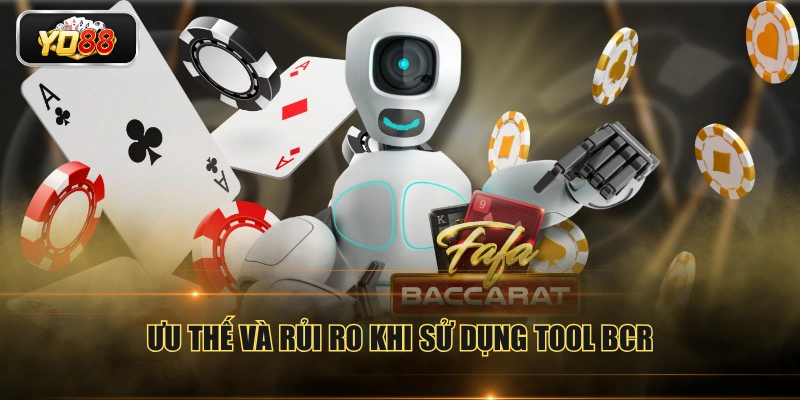 Tool Baccarat Và 3 Điều Cần Biết Trước Khi Sử Dụng